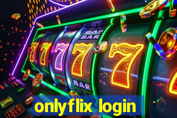 onlyflix login